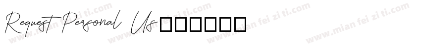 Request Personal Us字体转换